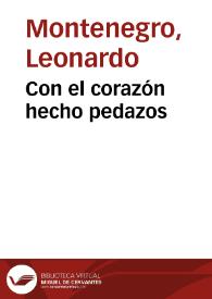 Con el corazón hecho pedazos | Biblioteca Virtual Miguel de Cervantes