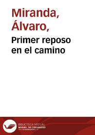 Primer reposo en el camino | Biblioteca Virtual Miguel de Cervantes