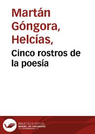 Cinco rostros de la poesía | Biblioteca Virtual Miguel de Cervantes