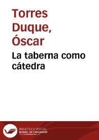 La taberna como cátedra | Biblioteca Virtual Miguel de Cervantes