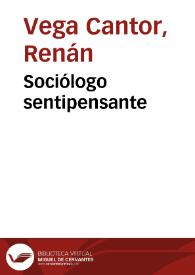 Sociólogo sentipensante | Biblioteca Virtual Miguel de Cervantes