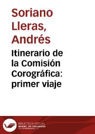 Itinerario de la Comisión Corográfica: primer viaje | Biblioteca Virtual Miguel de Cervantes