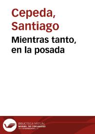 Mientras tanto, en la posada | Biblioteca Virtual Miguel de Cervantes