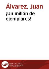 ¡Un millón de ejemplares! | Biblioteca Virtual Miguel de Cervantes