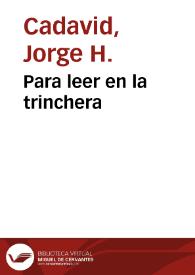 Para leer en la trinchera | Biblioteca Virtual Miguel de Cervantes