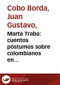 Marta Traba: cuentos póstumos sobre colombianos en Nueva York | Biblioteca Virtual Miguel de Cervantes