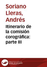 Itinerario de la comisión corográfica: parte III | Biblioteca Virtual Miguel de Cervantes