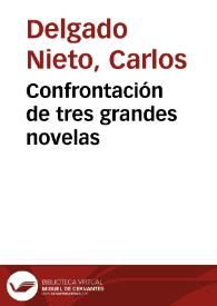 Confrontación de tres grandes novelas | Biblioteca Virtual Miguel de Cervantes