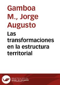 Las transformaciones en la estructura territorial | Biblioteca Virtual Miguel de Cervantes