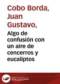 Algo de confusión con un aire de cencerros y eucaliptos | Biblioteca Virtual Miguel de Cervantes