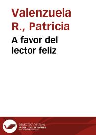 A favor del lector feliz | Biblioteca Virtual Miguel de Cervantes
