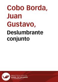 Deslumbrante conjunto | Biblioteca Virtual Miguel de Cervantes