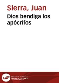 Dios bendiga los apócrifos | Biblioteca Virtual Miguel de Cervantes