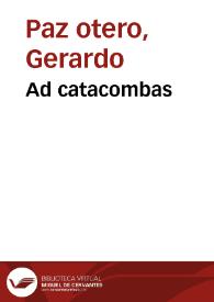 Ad catacombas | Biblioteca Virtual Miguel de Cervantes