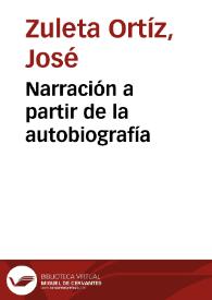 Narración a partir de la autobiografía | Biblioteca Virtual Miguel de Cervantes