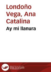 Ay mi llanura | Biblioteca Virtual Miguel de Cervantes