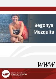 Begonya Mezquita / director Joaquim Espinós Felipe | Biblioteca Virtual Miguel de Cervantes