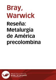 Reseña: Metalurgia de América precolombina | Biblioteca Virtual Miguel de Cervantes