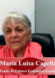Transcripción de la "Entrevista a María Luisa Capella (Fondo de Cultura Económica)" | Biblioteca Virtual Miguel de Cervantes