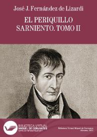 El Periquillo Sarniento. Tomo II / por El Pensador Mexicano; corregida, ilustrada con notas, y adornada con sesenta láminas finas | Biblioteca Virtual Miguel de Cervantes