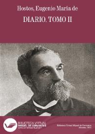 Diario. Tomo II / E. M. de Hostos | Biblioteca Virtual Miguel de Cervantes