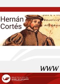  Hernán Cortés / director Manuel Ramos Medina | Biblioteca Virtual Miguel de Cervantes