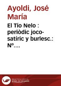 El Tío Nelo  : periòdic joco-satíric y burlesc. Nº. 33 - 13/09/1862 | Biblioteca Virtual Miguel de Cervantes
