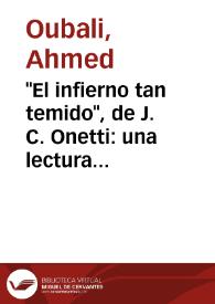 "El infierno tan temido", de J. C. Onetti: una lectura transtextual / Por Ahmed Oubali | Biblioteca Virtual Miguel de Cervantes