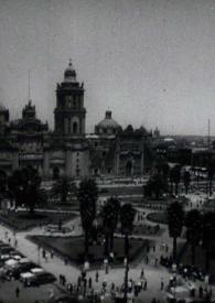 Historia del Zócalo [Documental] / por C. Hernández Serrano ; director general Manuel Barbachano Ponce, director Carlos Velo, redactor jefe J. M. García Ascot | Biblioteca Virtual Miguel de Cervantes