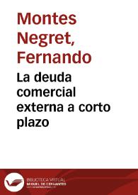 La deuda comercial externa a corto plazo | Biblioteca Virtual Miguel de Cervantes