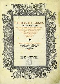 Libro di Benedetto Bordone. Nel qual si ragiona de tutte l'isole del mondo, con li lor nomi antichi y moderni, historie, fauole, y modi del loro uiuere, y in qual parte del mare stanno, y in qual parallelo y clima giacciono. Con il breve di papa Leone | Biblioteca Virtual Miguel de Cervantes