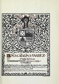 Doña Catalina Xuarez Marcayda, primera esposa de Hernán Cortés y su familia  / Francisco Fernández del Castillo | Biblioteca Virtual Miguel de Cervantes