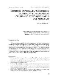 Cómo se expresa el "nosotros" morisco y el "nosotros" cristiano viejo que habla del morisco / José María Perceval | Biblioteca Virtual Miguel de Cervantes