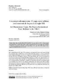 Una utopía ultramontana. El papa como árbitro internacional de la paz en el siglo XIX 

 / Francisco Javier Ramón Solans  | Biblioteca Virtual Miguel de Cervantes