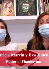 Entrevista a Patricia Martín y Eva Jiménez (Editorial Flamboyant) | Biblioteca Virtual Miguel de Cervantes