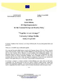 "Together we are stronger", Speech by Javier Solana, EU High Representative for the Common Foreign and Segurity Policy at the University College Dublin. Dublin, 22 April 2009 | Biblioteca Virtual Miguel de Cervantes