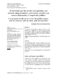 Es necesario que los actores nos ganemos, con nuestro comportamiento, con nuestro estudio, con nuestra dedicación, el respeto del público / Joaquín Álvarez Barrientos | Biblioteca Virtual Miguel de Cervantes