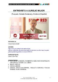 Entrevista a Aurelio Major (Tusquets, Galaxia Gutenberg, Granta en español) | Biblioteca Virtual Miguel de Cervantes