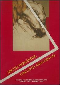 Miguel Hernández, cincuenta años después : actas del I Congreso Internacional / coordinación José Carlos Rovira | Biblioteca Virtual Miguel de Cervantes
