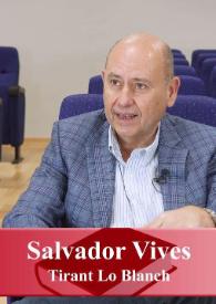 Entrevista a Salvador Vives (Tirant lo Blanch Editorial) | Biblioteca Virtual Miguel de Cervantes
