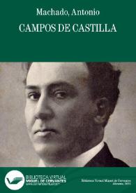 Campos de Castilla / Antonio Machado ; edición de Pablo Jauralde Pou | Biblioteca Virtual Miguel de Cervantes