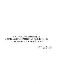 ¿Literatura feminista o narrativa femenina?: Variedades y divergencias españolas / M.ª Teresa Hernández | Biblioteca Virtual Miguel de Cervantes