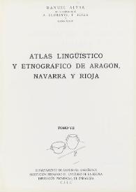 Atlas lingüístico y etnográfico de Aragón, Navarra y Rioja. Tomo VII / Redactado por Manuel Alvar ; con la colaboración de A. Llorente, T. Buesa y Elena Alvar | Biblioteca Virtual Miguel de Cervantes
