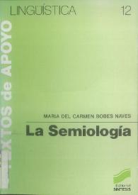 La semiología / María del Carmen Bobes Naves | Biblioteca Virtual Miguel de Cervantes