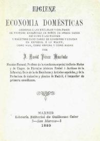 Higiene y economía domésticas / Juan David Pérez Mandado | Biblioteca Virtual Miguel de Cervantes
