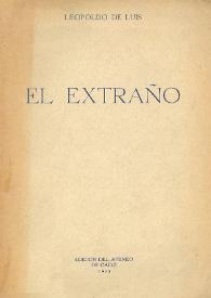 El extraño / Leopoldo de Luis
 | Biblioteca Virtual Miguel de Cervantes