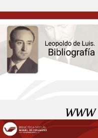 Leopoldo de Luis. Bibliografía / Jorge Urrutia | Biblioteca Virtual Miguel de Cervantes