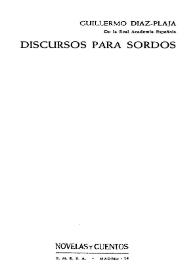 Discursos para sordos / Guillermo Díaz-Plaja | Biblioteca Virtual Miguel de Cervantes