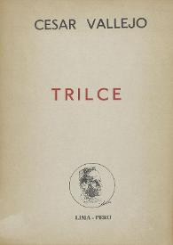 Trilce / César A. Vallejo ; prólogo de Antenor Orrego | Biblioteca Virtual Miguel de Cervantes