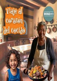 Viaje al corazón del cocido / Manuela Alejandra Duitama Piñeros, Luis Ernesto  Martínez Velandia | Biblioteca Virtual Miguel de Cervantes